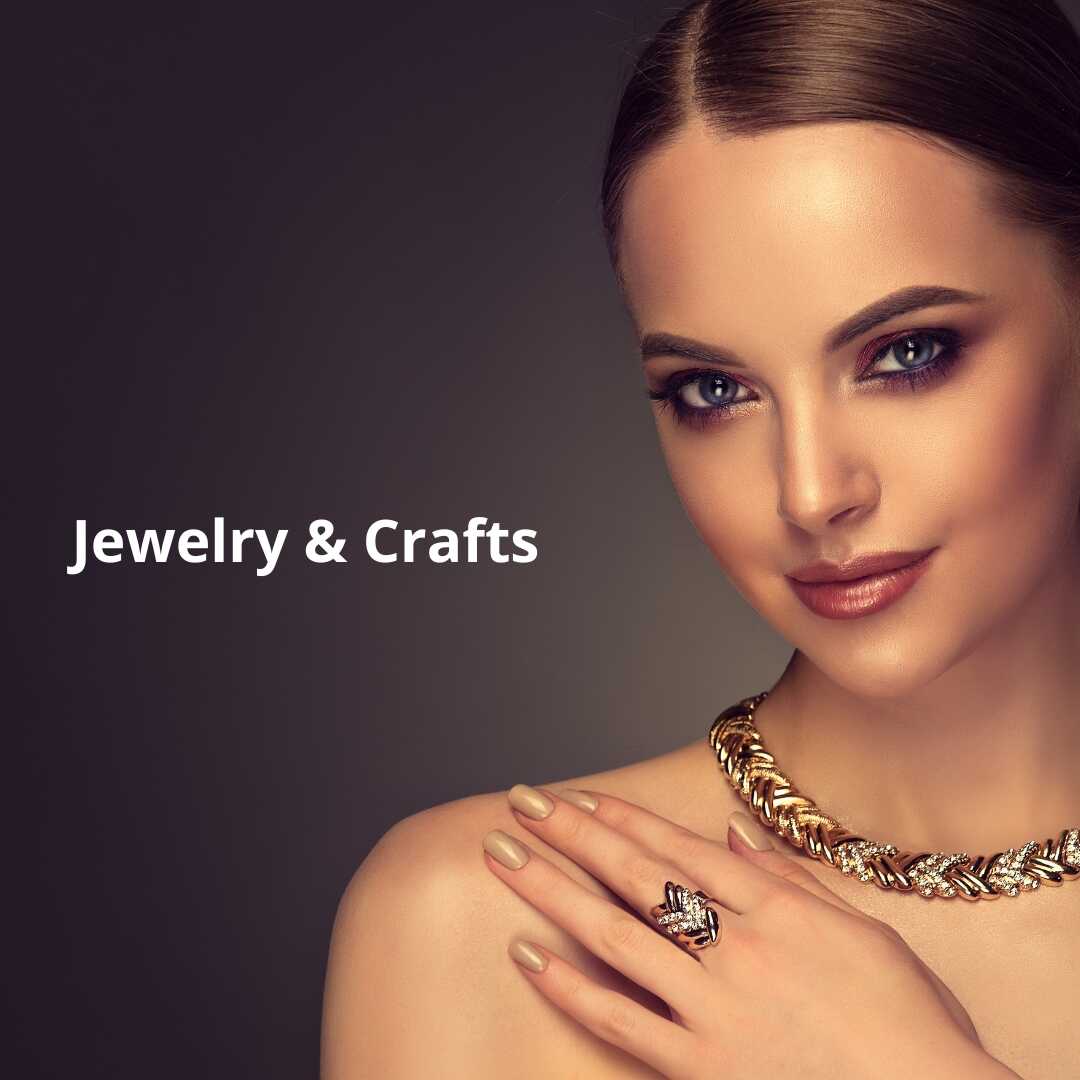 Jewelry and Crafts